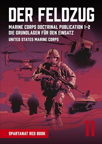 Der Feldzug – Die Grundlagen für den Einsatz, von United States Marine Corps, SPARTANAT Red Book 11