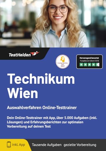 Fachhochschule Technikum Wien Aufnahmeprüfung - Dein Online-Testtrainer mit App, über 5.000 Aufgaben (inkl. Lösungen) und Erfahrungsberichten zur optimalen Vorbereitung auf deinen Test