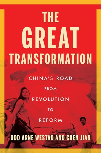 The Great Transformation: China's Road from Revolution to Reform (English Edition)