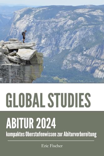 Abiturwissen Global Studies: kompaktes Oberstufenwissen zur Vorbereitung auf das Abitur