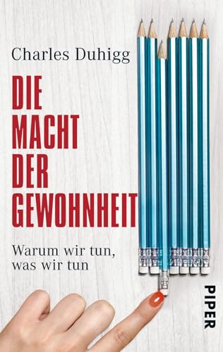 Die Macht der Gewohnheit: Warum wir tun, was wir tun | Psychologie-Ratgeber wie wir Micro Habits verändern können