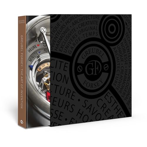 Greubel Forsey: The Art of Invention