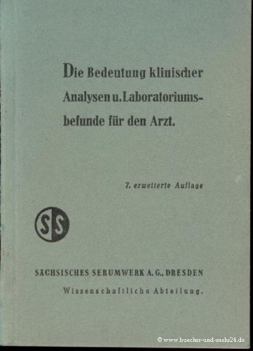 Die Bedeutung klinischer Analysen und Laboratoriumsbefunde für den Arzt