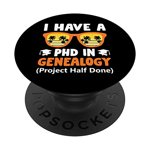 Ich habe einen Doktortitel in Ahnenforschungsprojekt Half Done Funny Ancestry PopSockets mit austauschbarem PopGrip