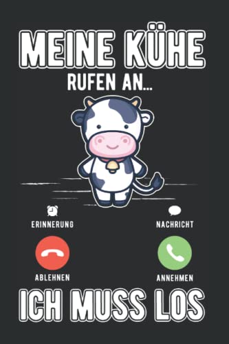 Kühe Notizbuch: Meine Kühe rufen an Ich muss los / 6x9 Zoll / 120 karierte Seiten