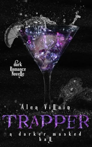 Trapper: a darker masked ball (Dark Holidays, Band 3)