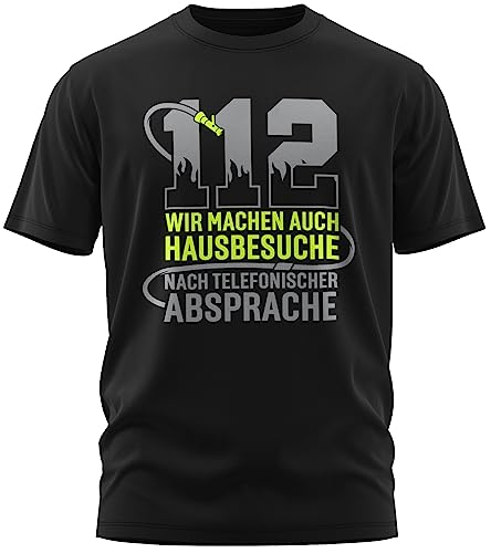 Feuerwehr - 112 wir machen Hausbesuche nach telefonischer Absprache - Ehrenamt Freiwillige Feuerwehr Spruch Motiv - Herren T-Shirt und Männer Tshirt, Farbe:Schwarz/Neon Gelb, Größe:5XL