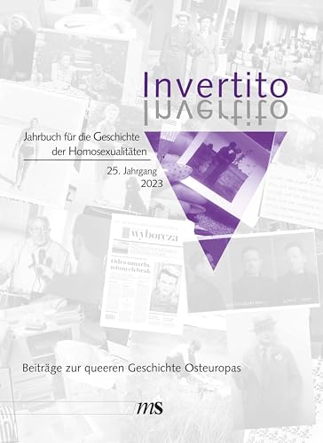 Invertito. Jahrbuch für die Geschichte der Homosexualitäten: Beiträge zur queeren Geschichte Osteuropas