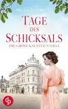 Tage des Schicksals (Die große Kaufhaus-Saga 1)