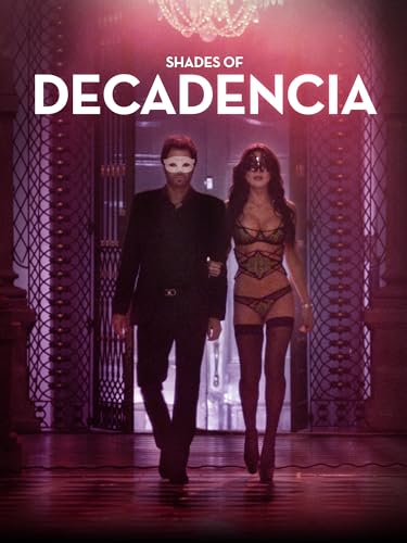 Shades of Decadencia