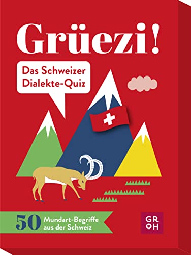 Grüezi! Das Schweizer Dialekte-Quiz: 50 Mundart-Begriffe aus der Schweiz | Reisespiel, Andenken oder Mitbringsel (Verstehst du ...? Lustiges Dialekte Quiz-Kartenspiel)