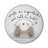 Otter Magnet rund rund mit Spruch Weißt du eigentlich wie toll du bist Kawaii-Design süßes Herz-Symbol Liebe Freundschaft Perfekt für Freunde