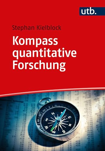 Kompass quantitative Forschung: Eine Navigationshilfe für die Erziehungswissenschaft