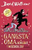 Gangsta-Oma schlägt wieder zu!: Eine neue irrwitzige Abenteuergeschichte von der Gangsta-Oma für Kinder ab 10 Jahren (Bens Abenteuer, Band 2)