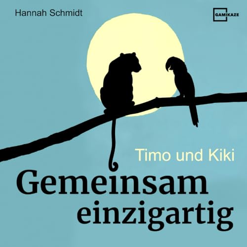 Timo und Kiki: Gemeinsam einzigartig