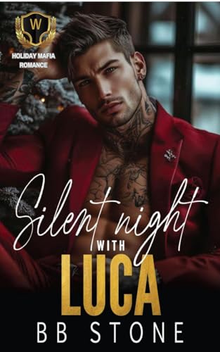 Silent Night With Luca: An Off-Limits Holiday Mafia Romance (English Edition)