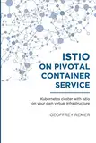 Istio on Pivotal Container Service: Kubernetes cluster with Istio on your own virtual infrastructure