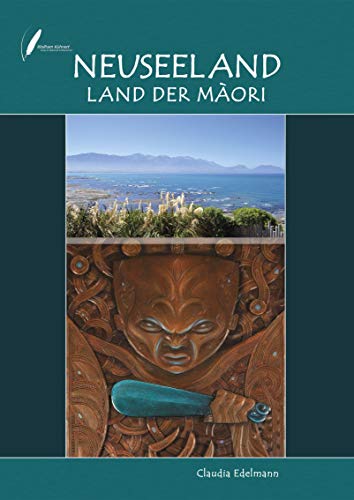 Neuseeland Land der Maori