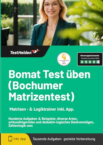 Bomat Test üben (Bochumer Matrizentest) I Matrizen - & Logiktrainer inkl. App. Hunderte Aufgaben & Beispiele: diverse Arten, schlussfolgerndes und deduktiv-logisches Denkvermögen, Zahlenlogik usw.