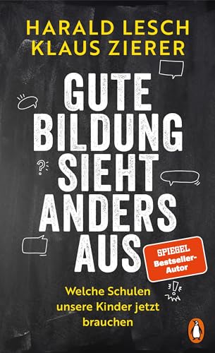 Gute Bildung sieht anders aus: Welche Schulen unsere Kinder jetzt brauchen