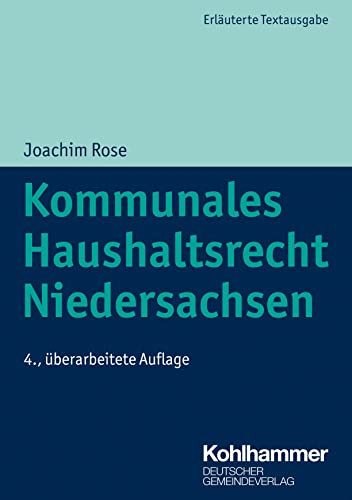 Kommunales Haushaltsrecht Niedersachsen (Kommunale Schriften für Niedersachsen)