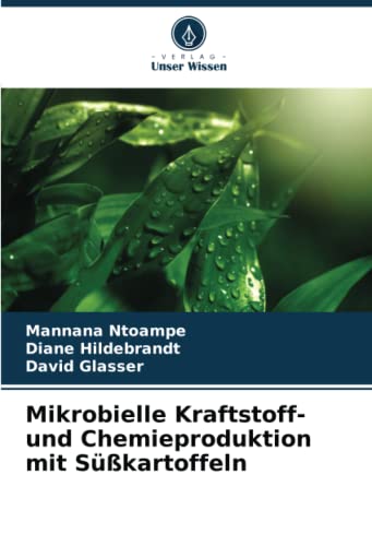 Mikrobielle Kraftstoff- und Chemieproduktion mit Süßkartoffeln: DE