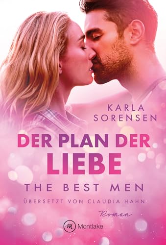 Der Plan der Liebe (The Best Men 2)