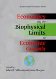 Economics and the Biophysical Limits to Economic Growth (English Edition)