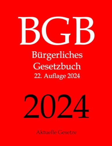 BGB, Bürgerliches Gesetzbuch, Aktuelle Gesetze