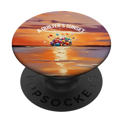 Quilter's Sunset Nadelkissen Ozean Kunst für Nähbegeisterte PopSockets Klebender PopGrip