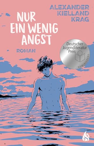 Nur ein wenig Angst: Nominiert für den Deutschen Jugendliteraturpreis 2024!