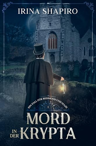 Mord in der Krypta: Ein Fall für Redmond und Haze, Band 1