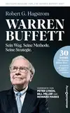 Warren Buffett: Sein Weg. Seine Methode. Seine Strategie.: 30 Jahre "The Warren Buffett Way" - Erweiterte und ergänzte Jubiläumsausgabe