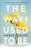 The way I used to be: Ausgabe ebook