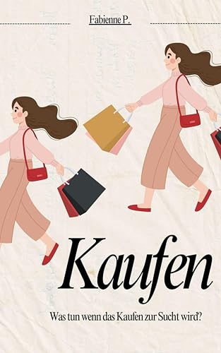 Kaufen: Was tun wenn das Kaufen zur Sucht wird ?