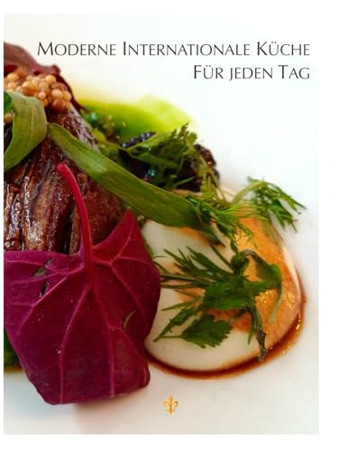 Moderne Internationale Küche für jeden Tag