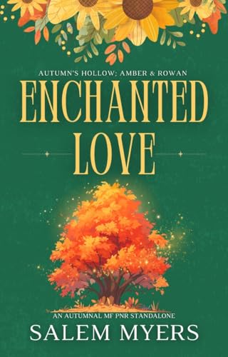 Enchanted Love (Autumn's Hollow Book 1) (English Edition)