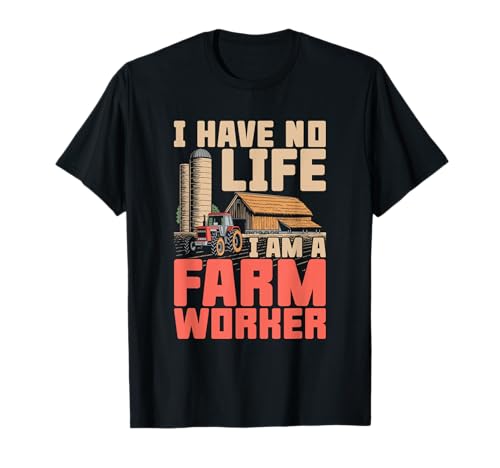 Agrarproduktion Feldarbeit Erntehilfe - Landarbeiter T-Shirt