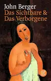 Das Sichtbare und das Verborgene: Essays