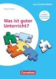 Praxisbuch Meyer: Was ist guter Unterricht? (16., komplett überarbeitete Auflage) - Buch mit Webcode-Materialien