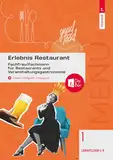 Erlebnis Restaurant 1 Fachfrau/Fachmann für Restaurants und Veranstaltungsgastronomie