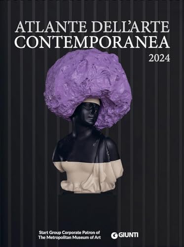 Atlante dell'arte contemporanea. Ediz. illustrata