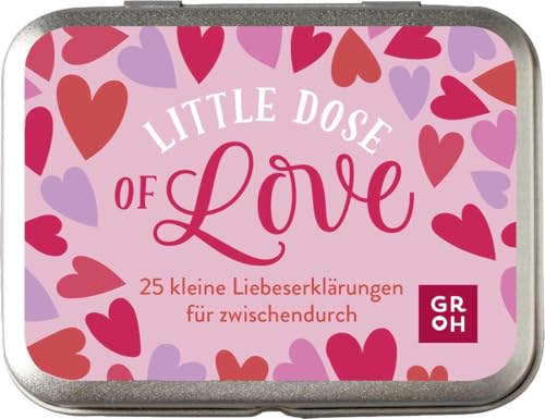 Little Dose of Love: 25 kleine Liebeserklärungen für zwischendurch | Süße Metalldose mit Liebesbotschaften als romantisches Geschenk für Valentinstag, Jahrestag, o.ä.