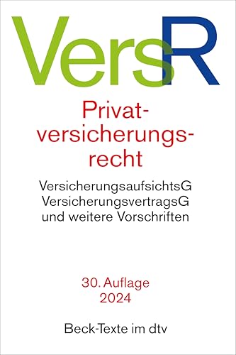 Privatversicherungsrecht: Rechtsstand: 1. November 2023 (Beck-Texte im dtv)