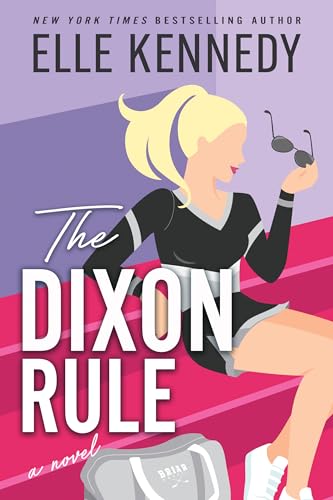 The Dixon Rule (Campus Diaries Book 2) (English Edition)