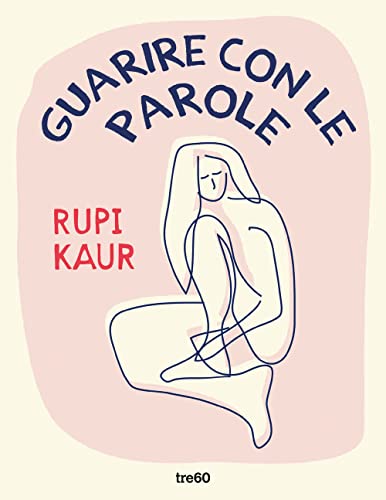 Guarire con le parole (Narrativa TRE60)