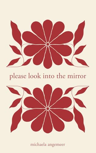 Please Look into the Mirror