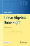 Linear Algebra Done Right (Undergraduate Texts in Mathematics) (English Edition)