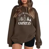 WKAYsIV Hoodie Damen Warm mit Weihnachtsdruck, lockerer Rundhalsausschnitt, Lange Ärmel, lässiges Basic-Pullover ohne Pulli Damen Rot(Braun,M)