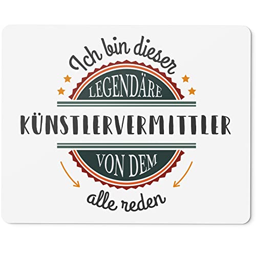JUNIWORDS Mauspad Mousepad, Ich Bin Dieser legendäre Künstlervermittler, von dem alle reden (5056867)